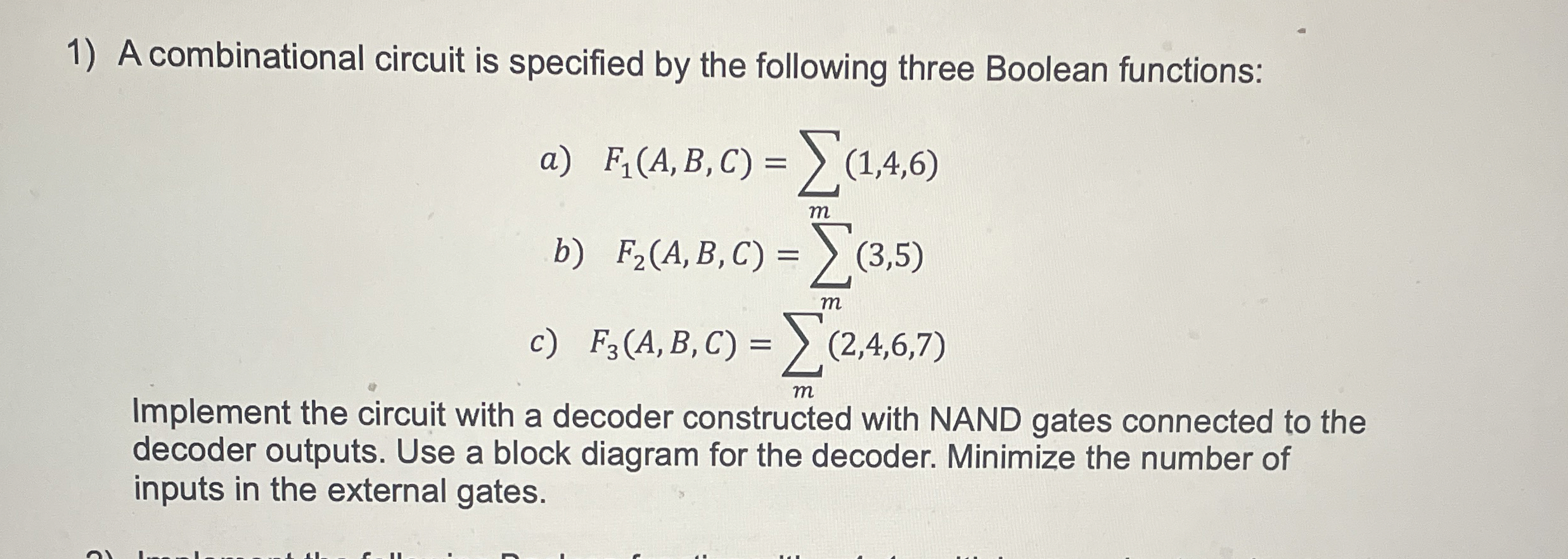 A combinational circuit is specified by the