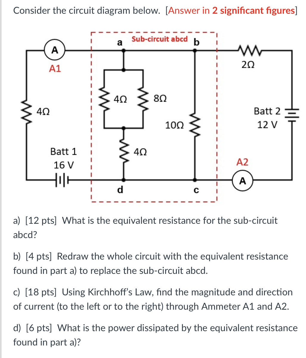 Consider the circuit diagram below. [ Answer in 2