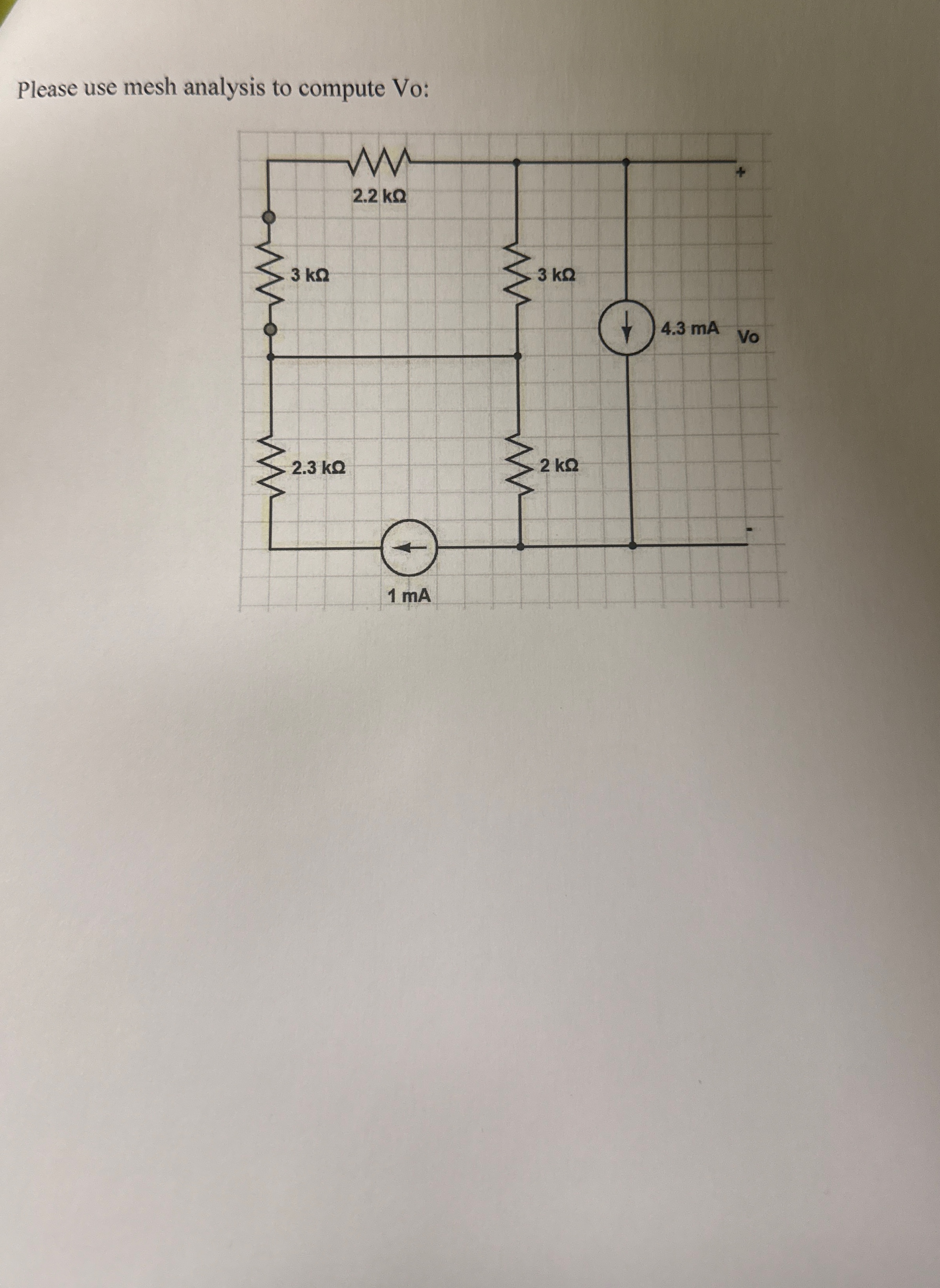 Please use mesh analysis to compute Vo: