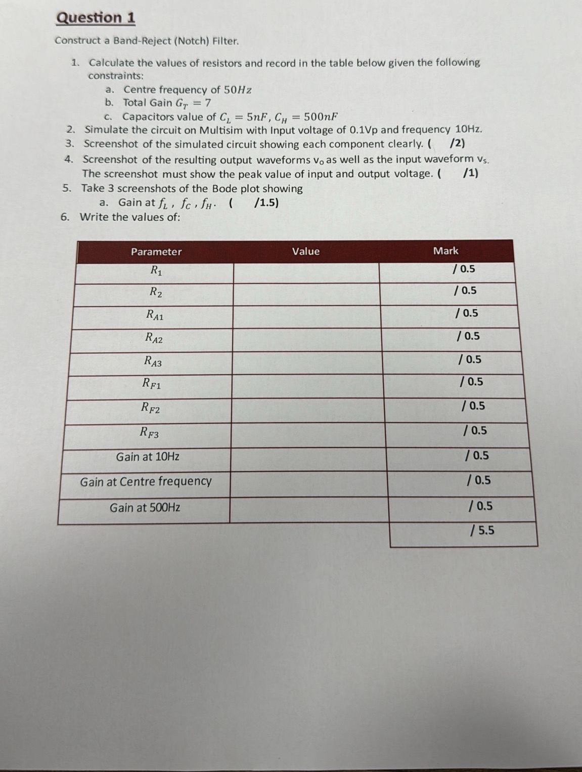 Question 1 Construct a Band - Reject ( Notch )