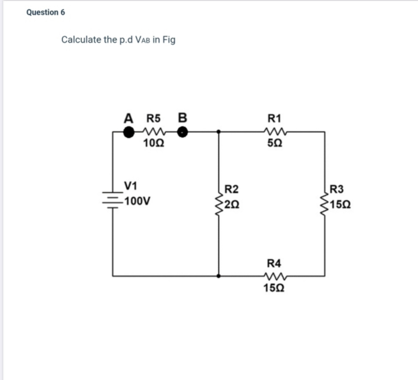 Question 6 Calculate the p . d V A B in Fig