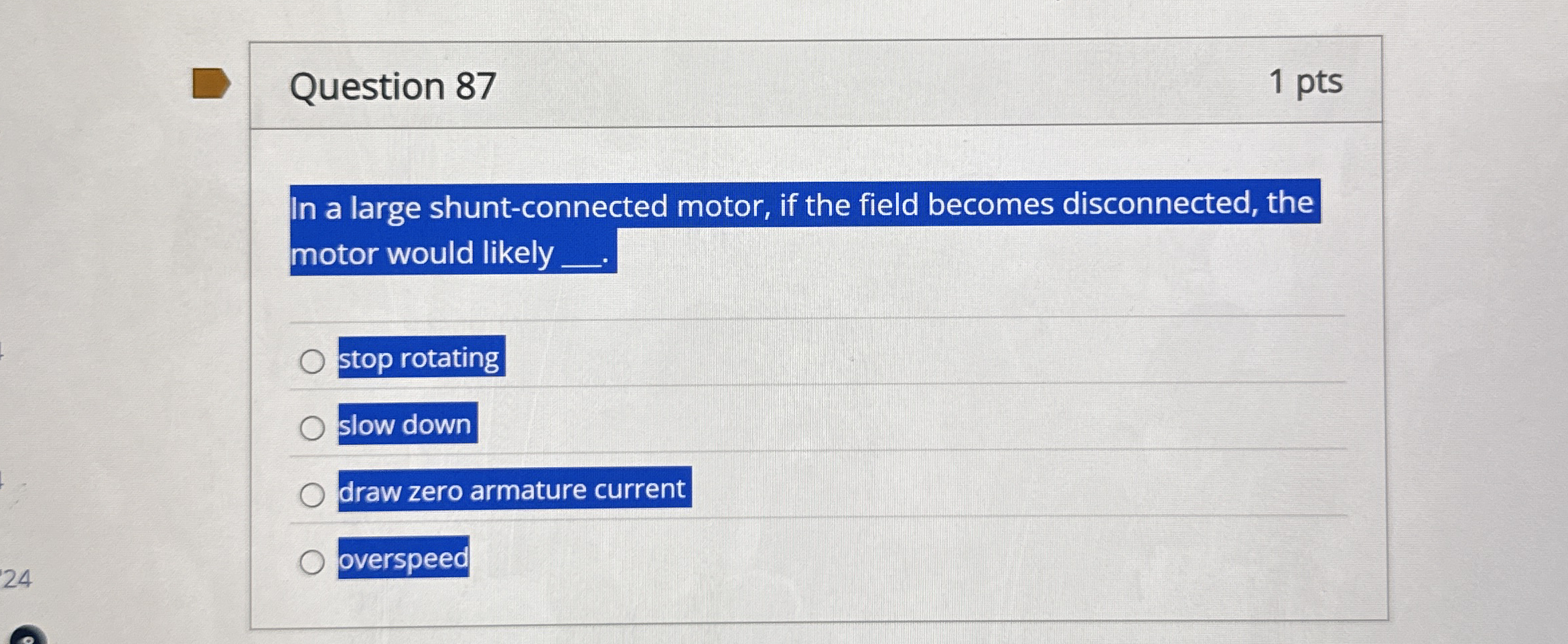 Question 8 7 1 pts In a large shunt - connected