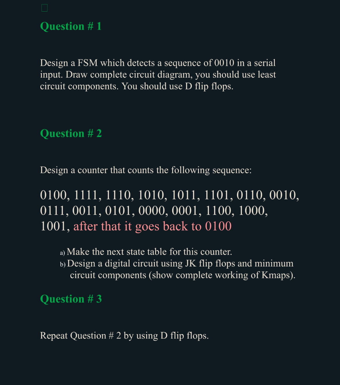 Question # 1 Design a FSM which detects a