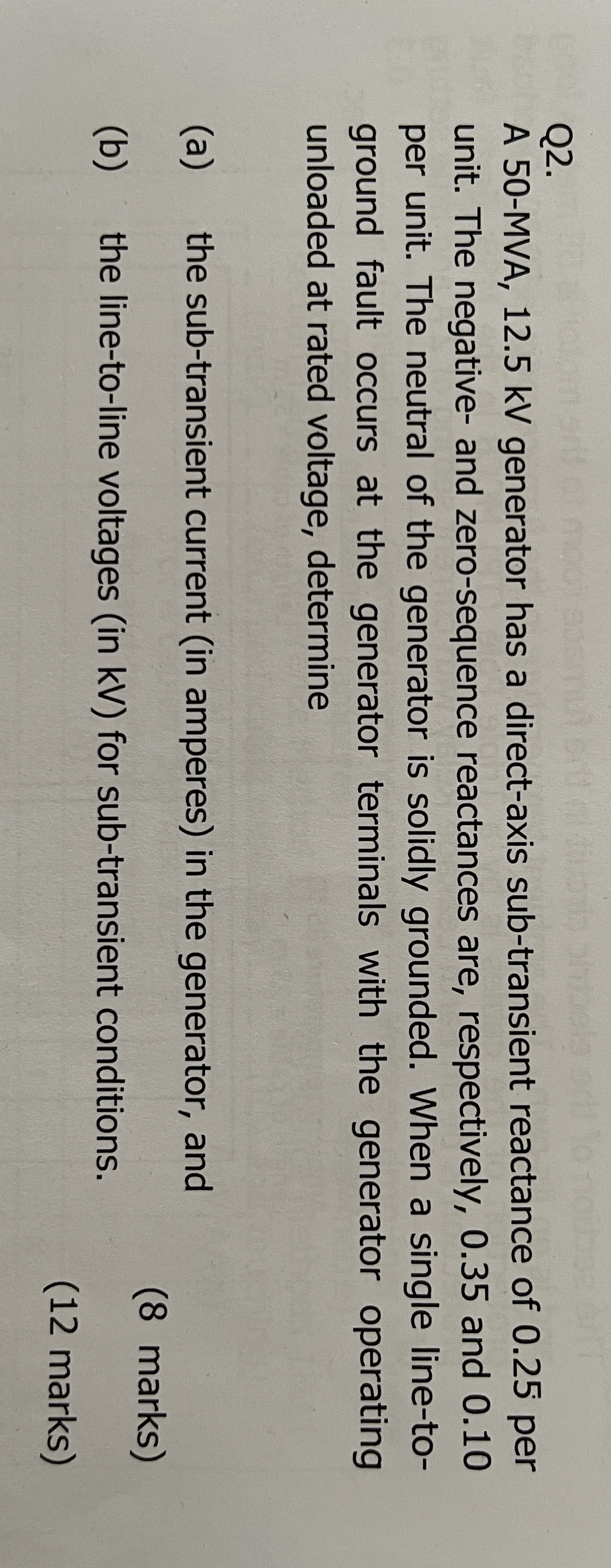 Q 2 . A 5 0 - MVA, 1 2 . 5 k V generator has a