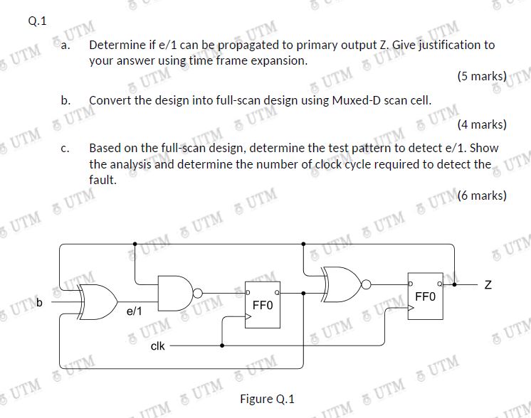 Q . 1 a . Determine if e / 1 can be propagated to