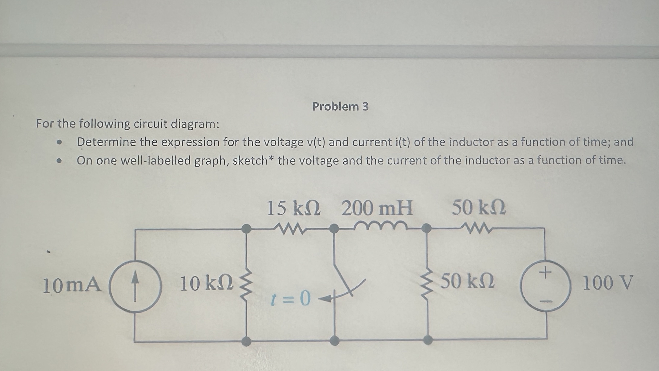 Problem 3 For the following circuit diagram:
