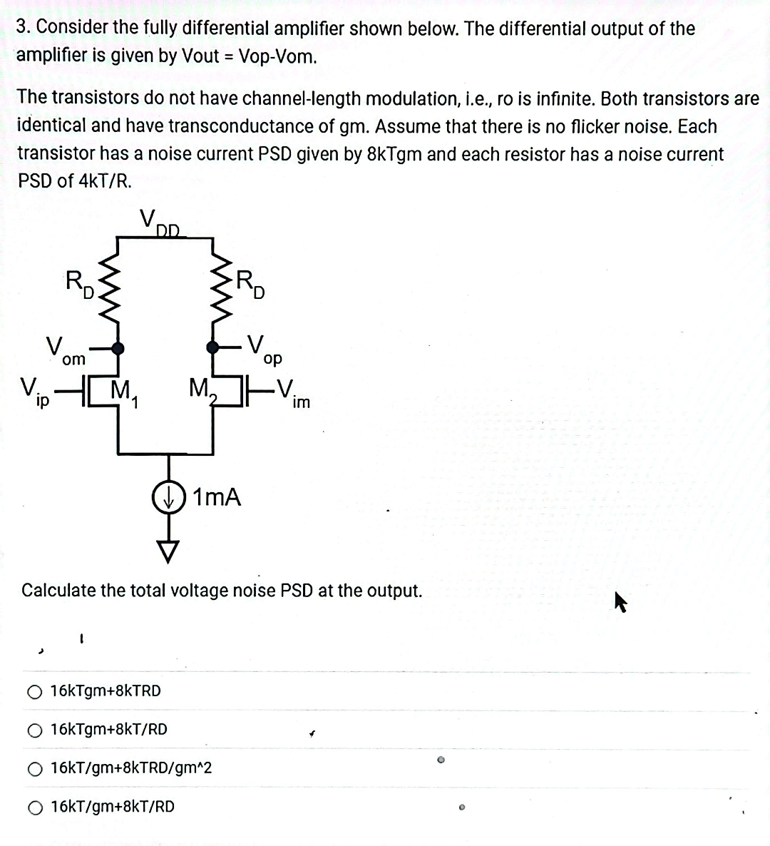 Consider the fully differential amplifier shown