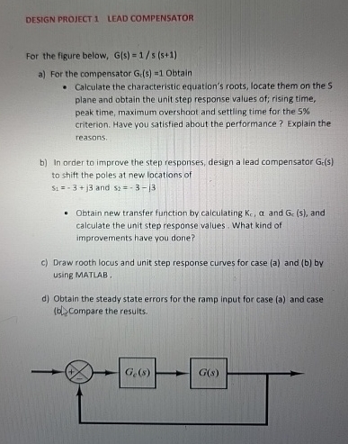 DESIGN PROJECT 1 LEAD COMPENSATOR For the figure