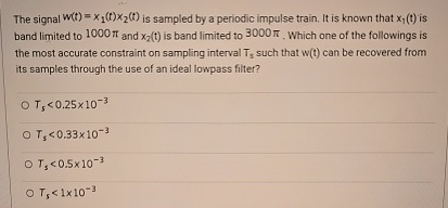 The signal w ( t ) = x 1 ( t ) x 2 ( t ) is