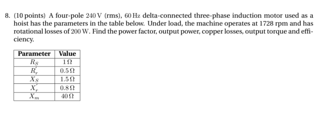 ( 1 0 points ) A four - pole 2 4 0 V ( rms ) , 6