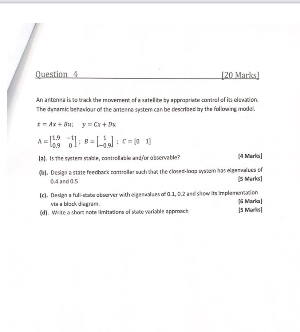 Question 4 [ 2 0 Marks ] An antenna is to track