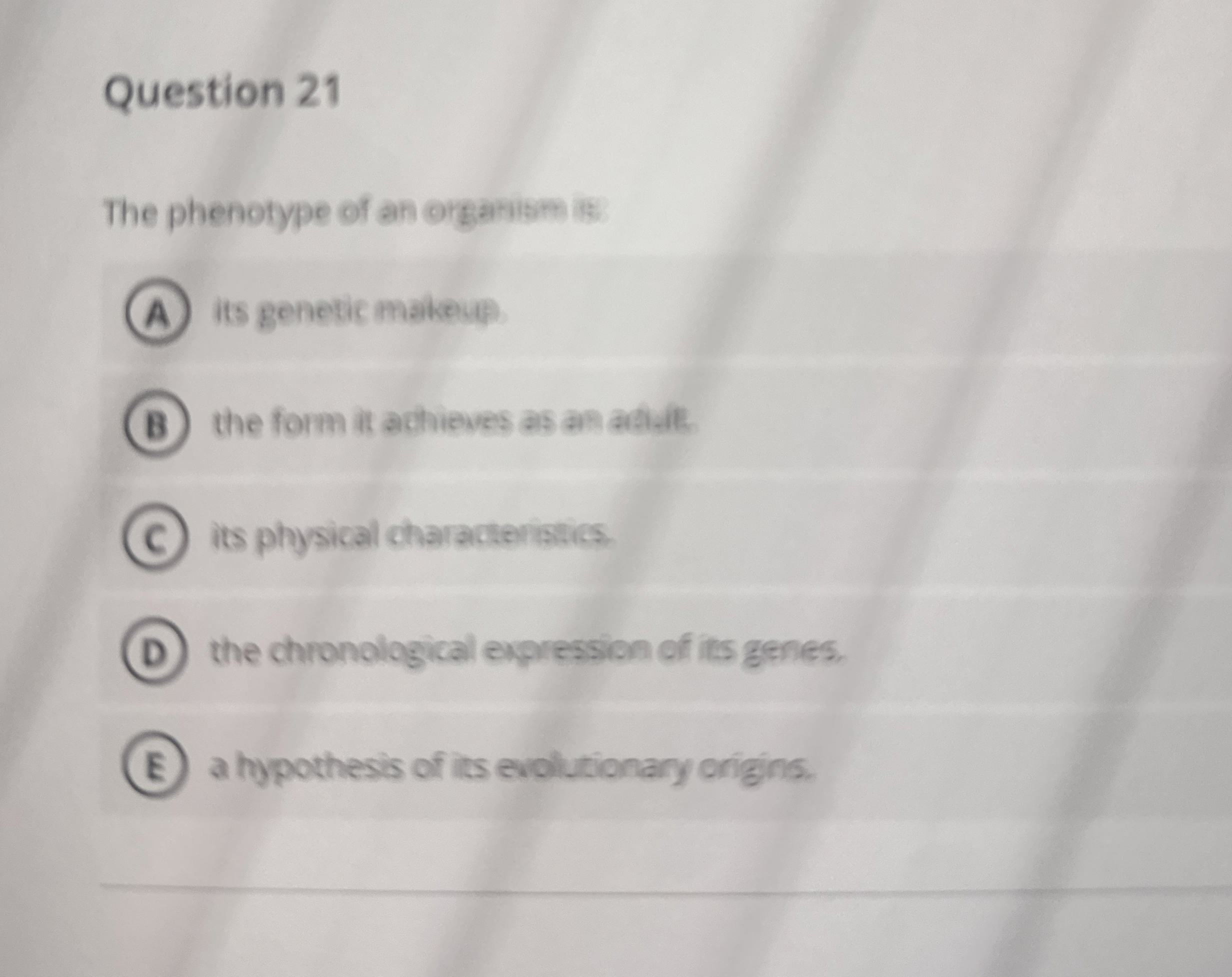 Question 2 1 The phenotype of an organism is its