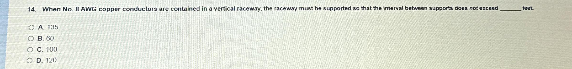 When No . 8 AWG copper conductors are contained