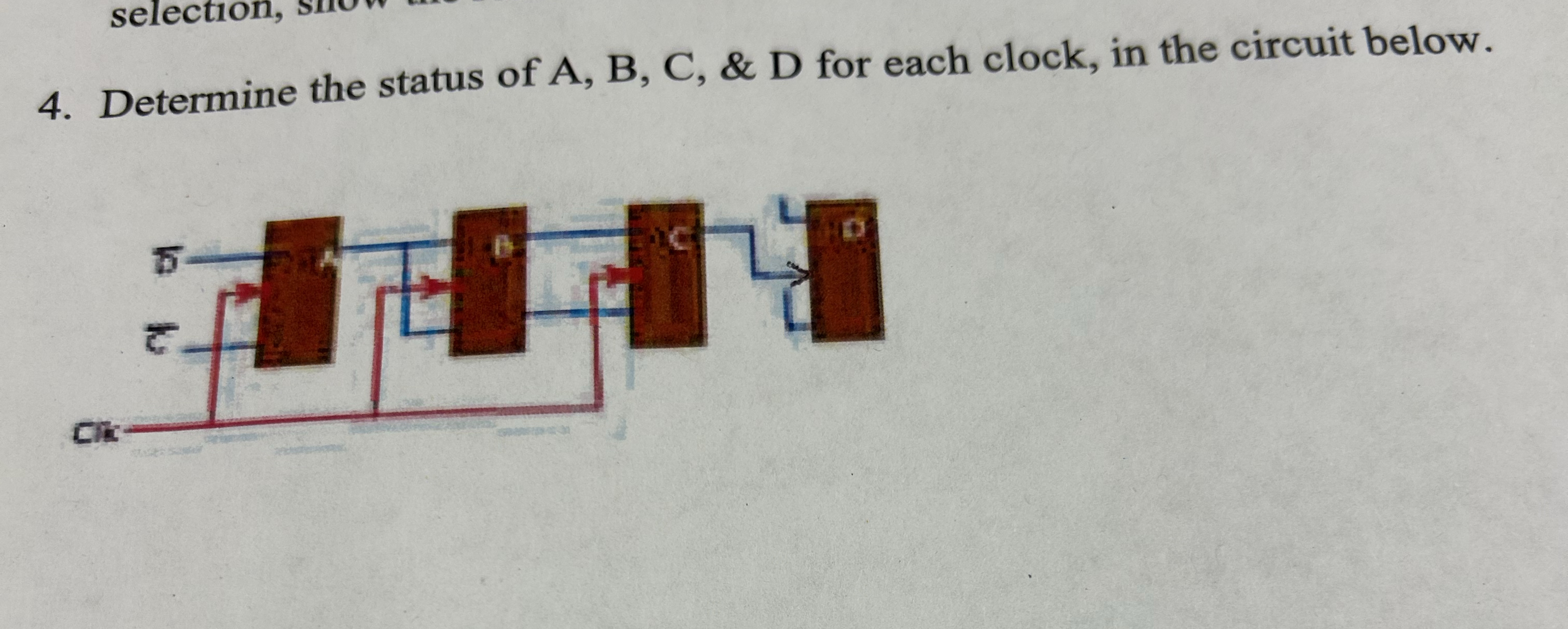 Determine the status of A , B , C , & D for each