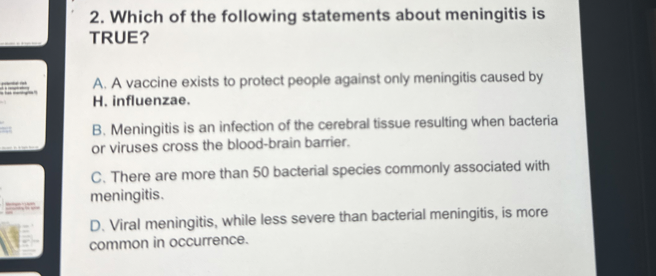 Which of the following statements about