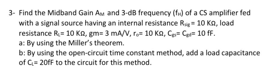3 - Find the Midband Gain A M and 3 - dB