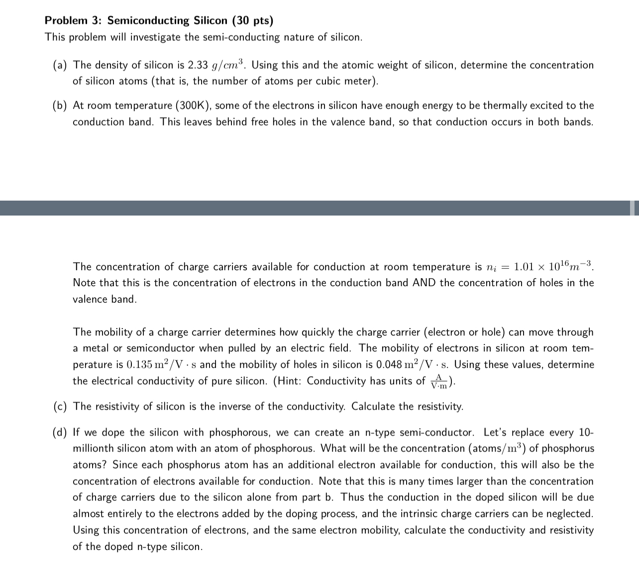 Problem 3 : Semiconducting Silicon ( 3 0 pts )