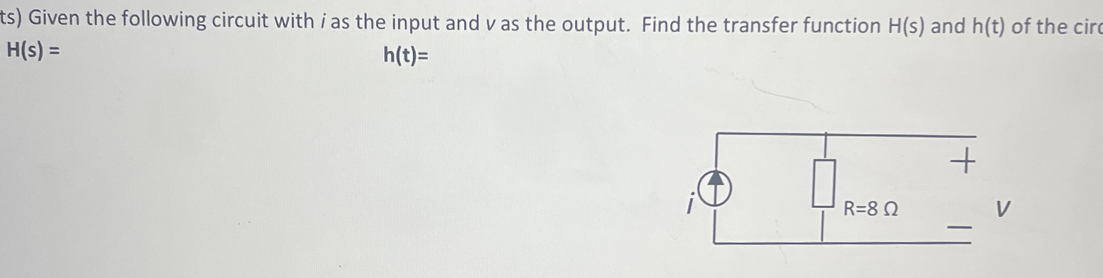 Given the following circuit with i as the input