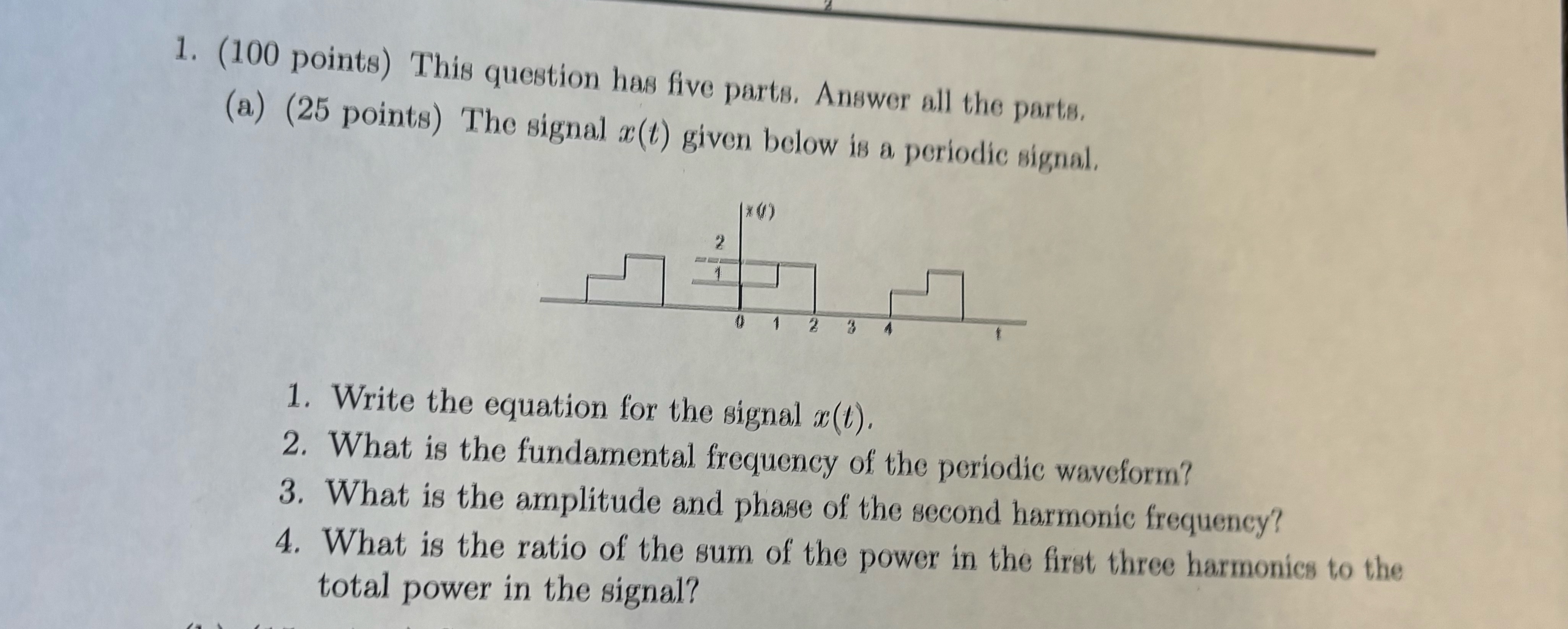 ( 1 0 0 points ) This question has five parts.