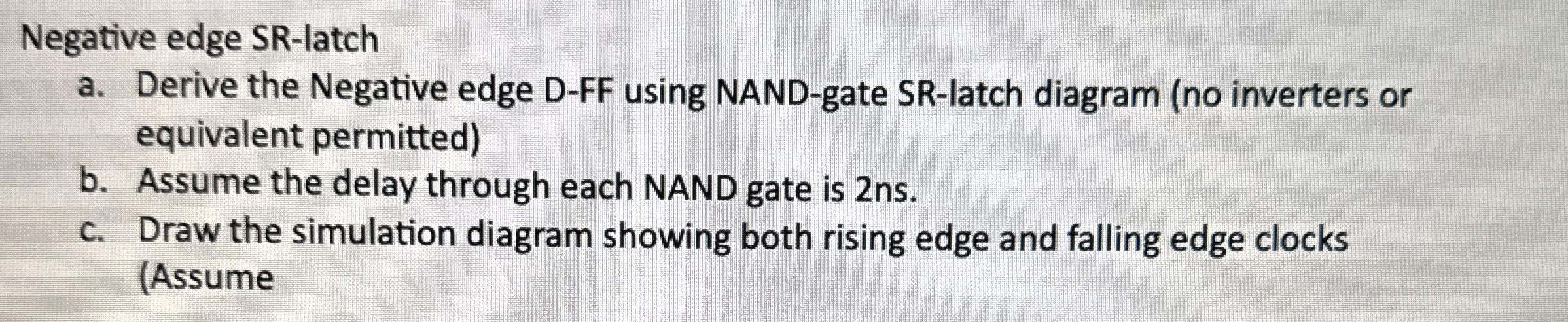 Negative edge SR - latch a . Derive the Negative