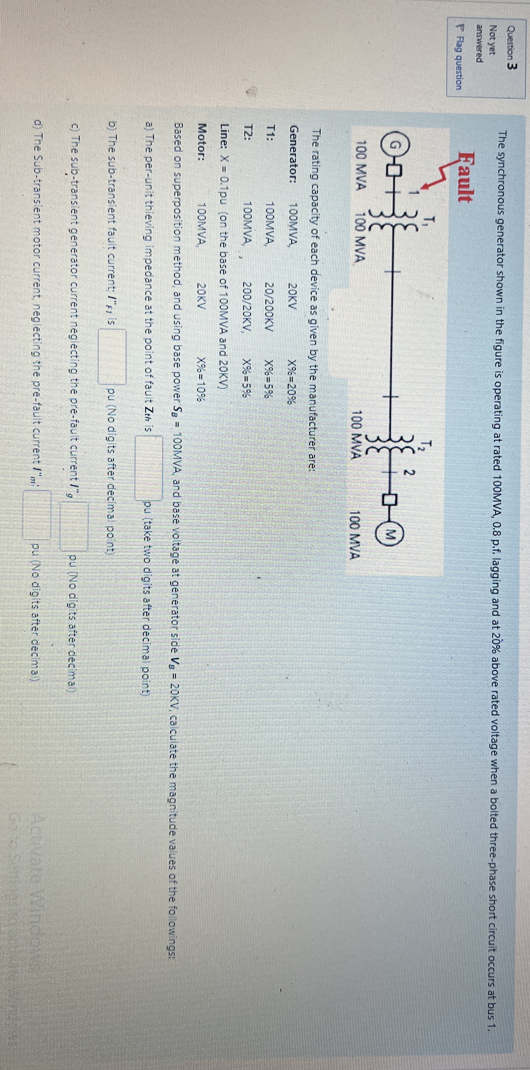 Question 3 The synchronous generator shown in the