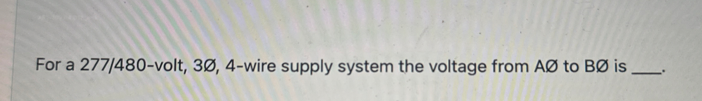 For a 2 7 7 / 4 8 0 - volt, 3 O , 4 - wire supply