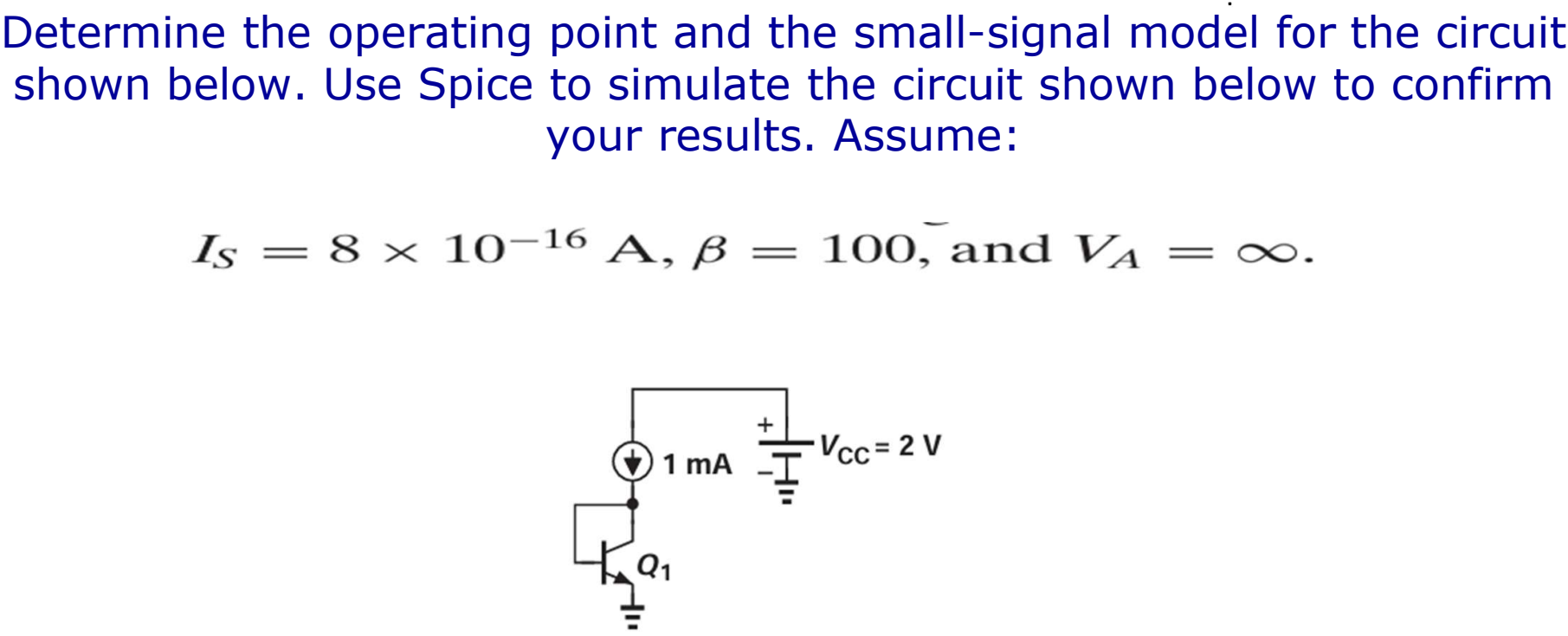 Determine the operating point and the small -