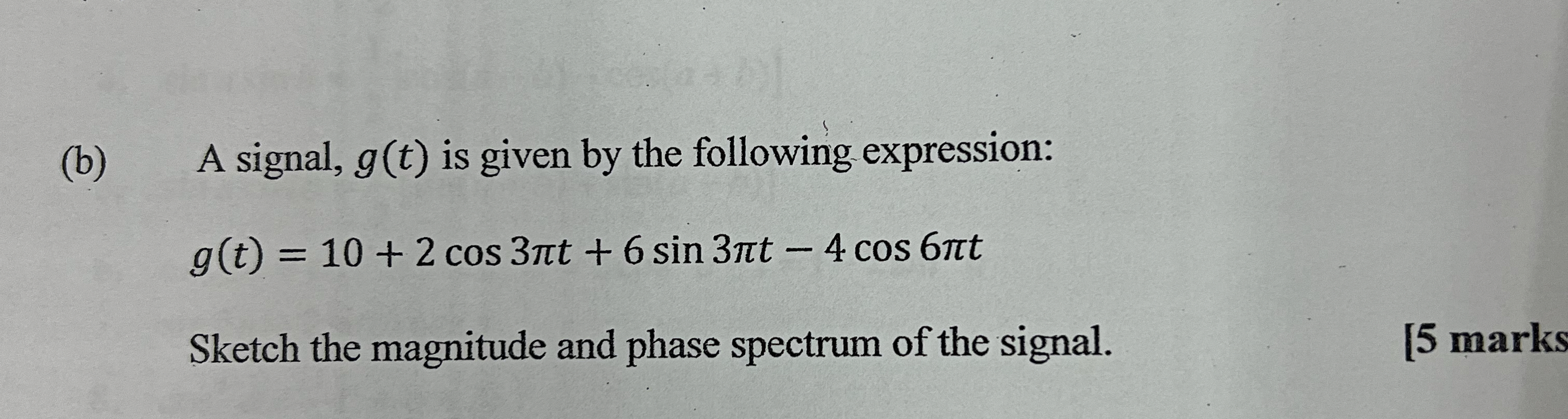 ( b ) A signal, g ( t ) is given by the following