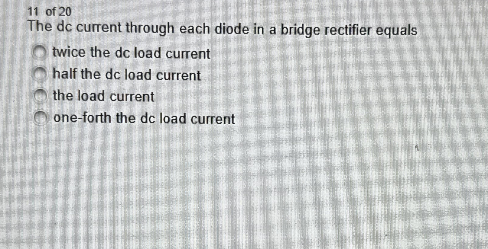 1 1 of 2 0 The dc current through each diode in a