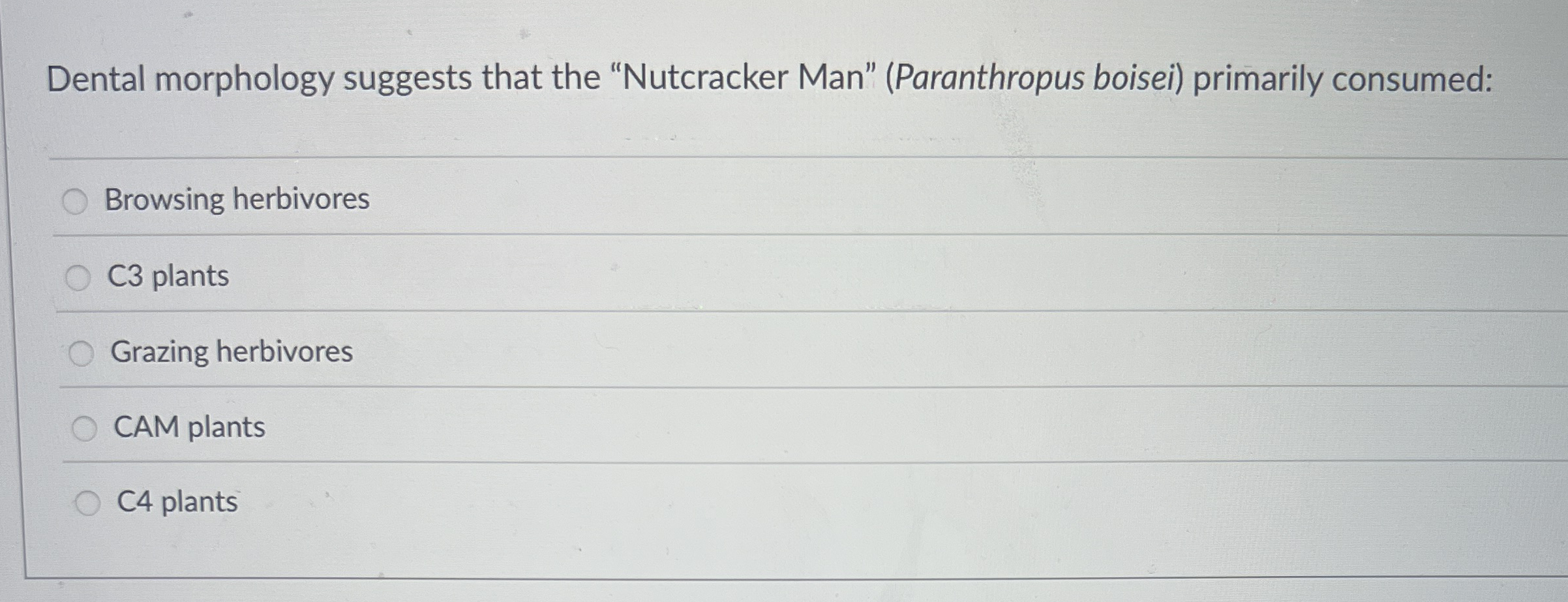 Dental morphology suggests that the "Nutcracker