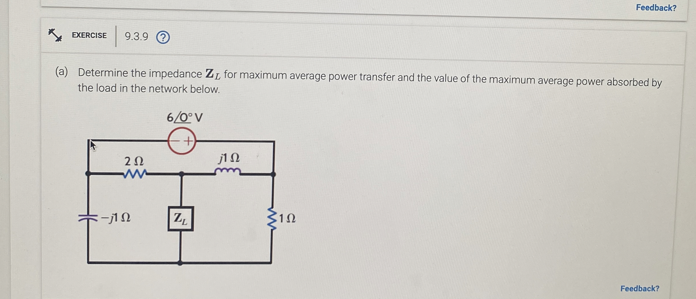 Feedback? EXERCISE 9 . 3 . 9 ( a ) Determine the