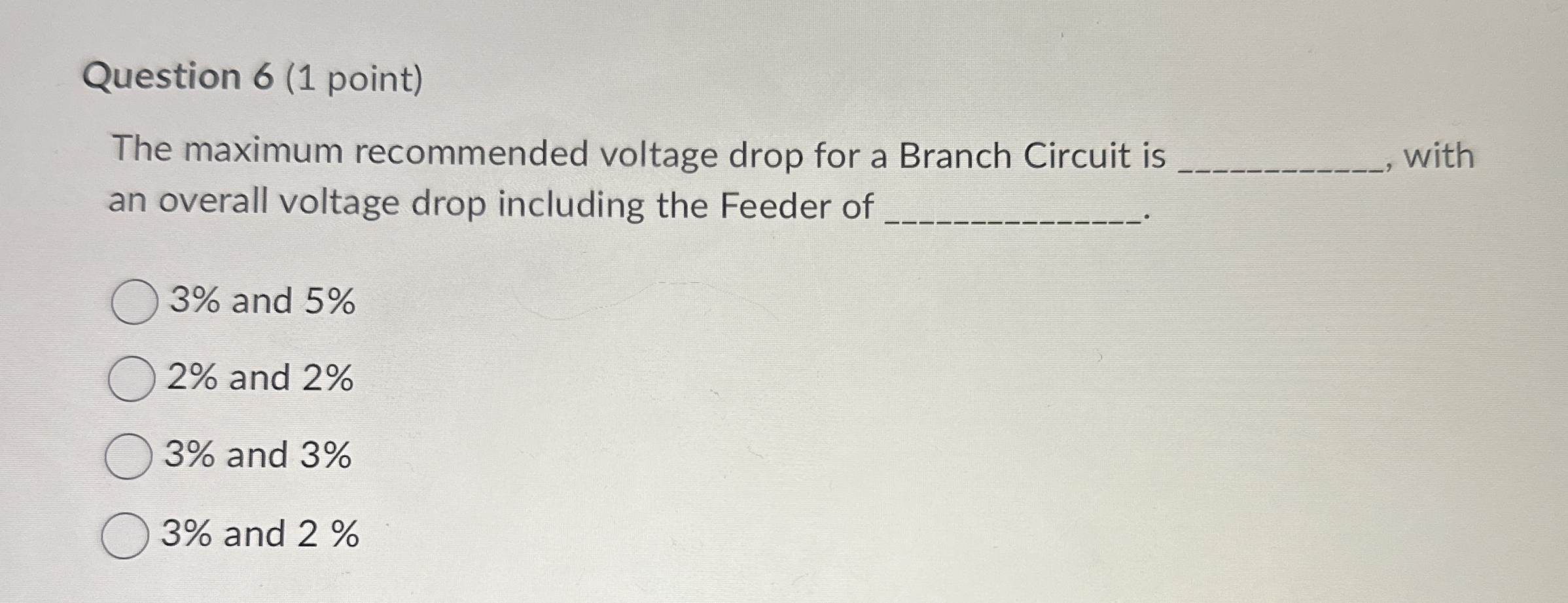 Question 6 ( 1 point ) The maximum recommended
