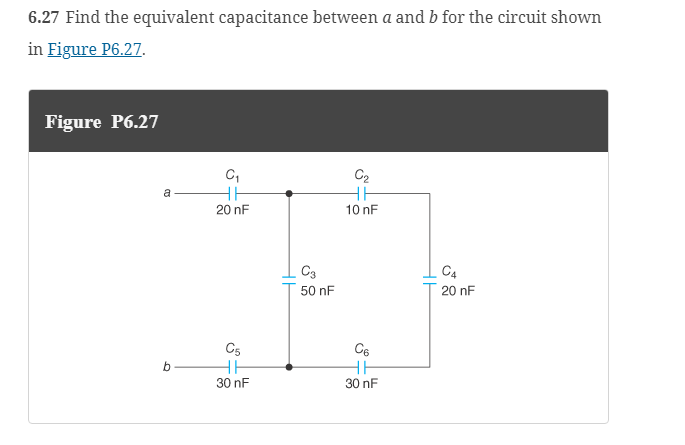 6 . 2 7 Find the equivalent capacitance between \