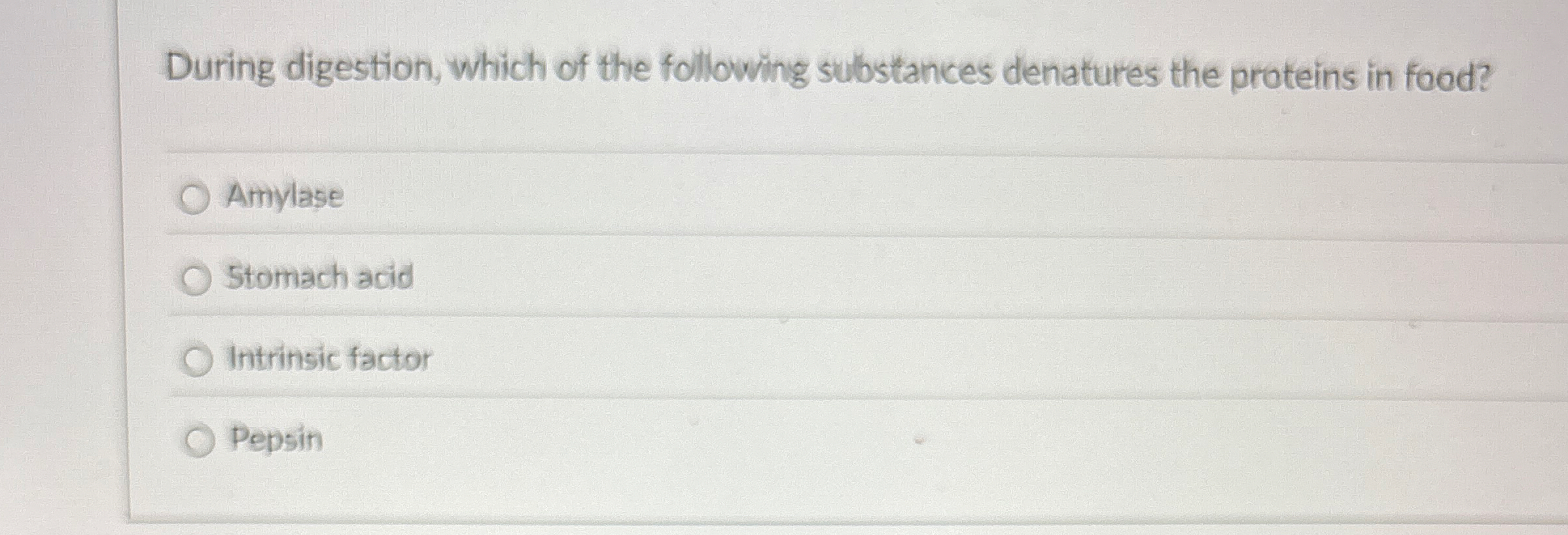 During digestion, which of the following