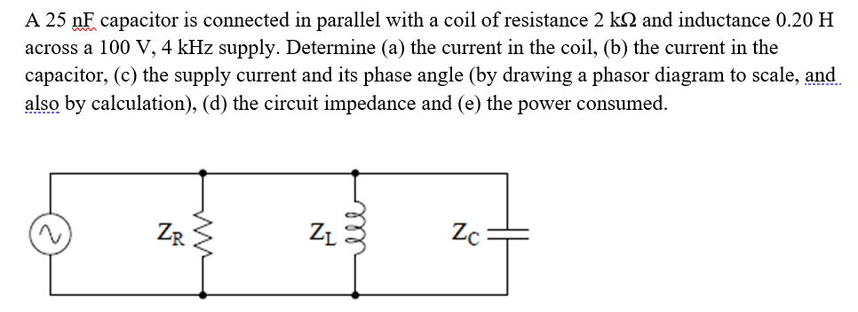 A 2 5 nF capacitor is connected in parallel with