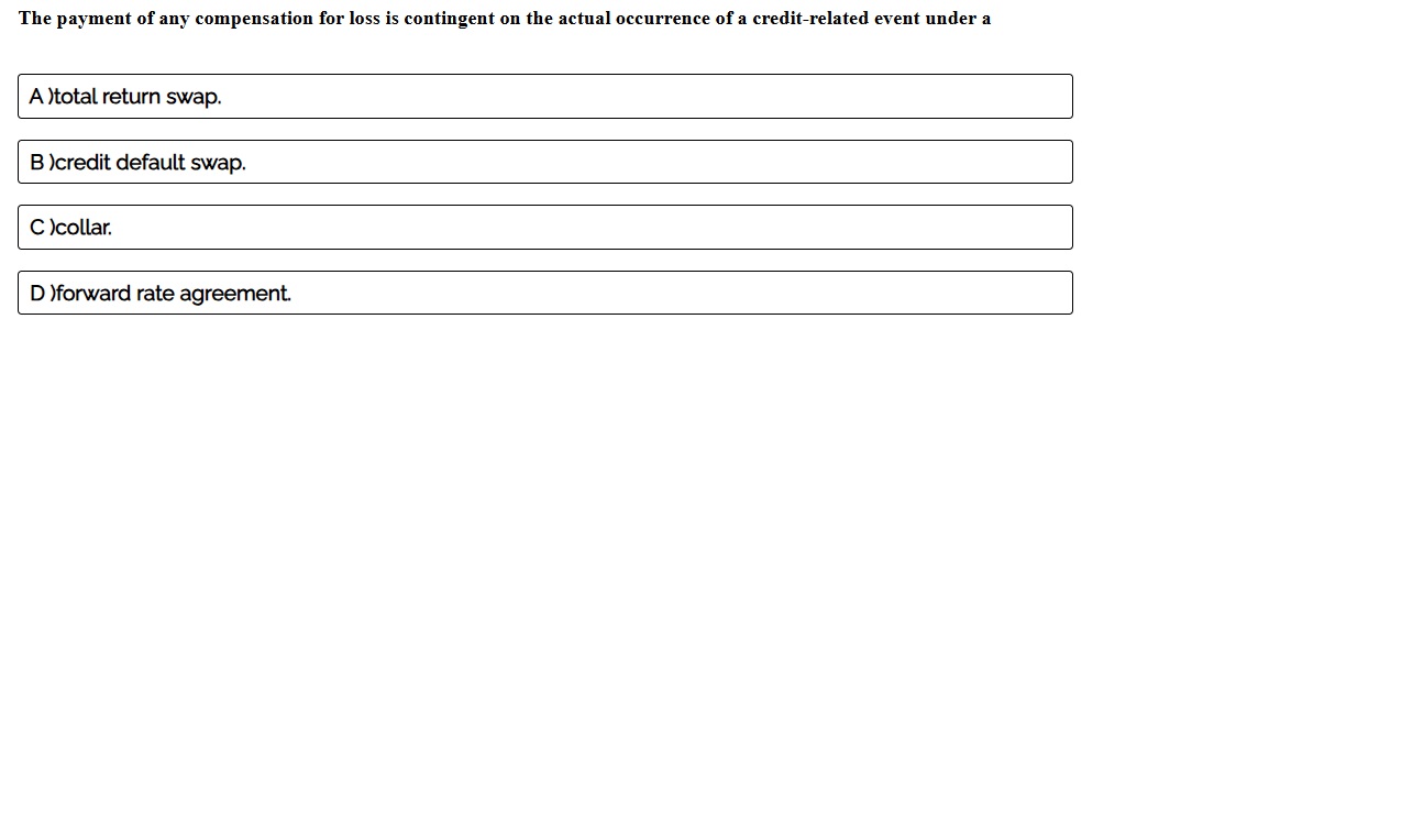 The payment of any compensation for loss is