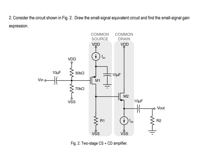 2 . Consider the circuit shown in Fig. 2 . Draw
