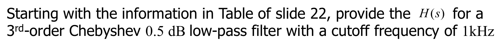 Starting with the information in Table of slide 2