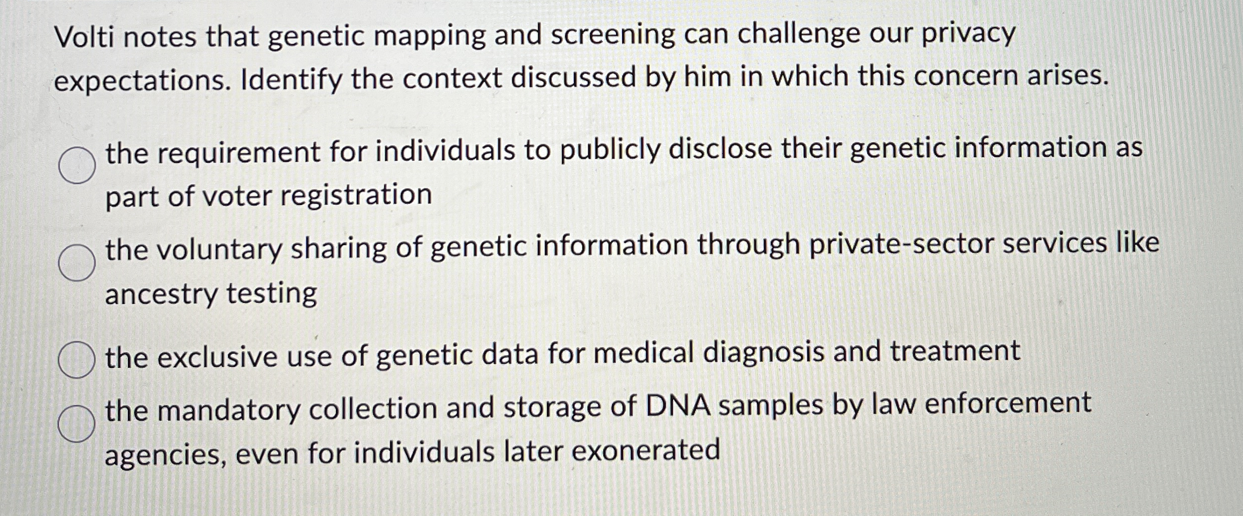 Volti notes that genetic mapping and screening