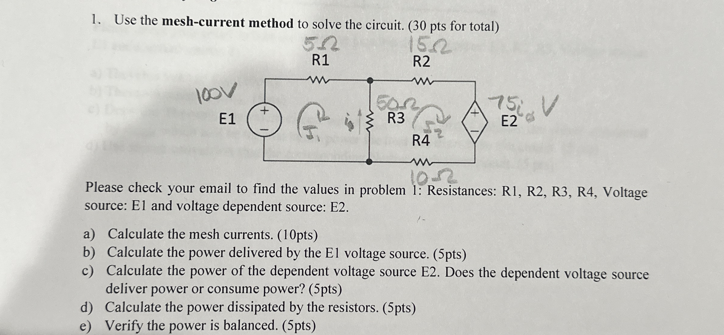 Use the mesh - current method to solve the