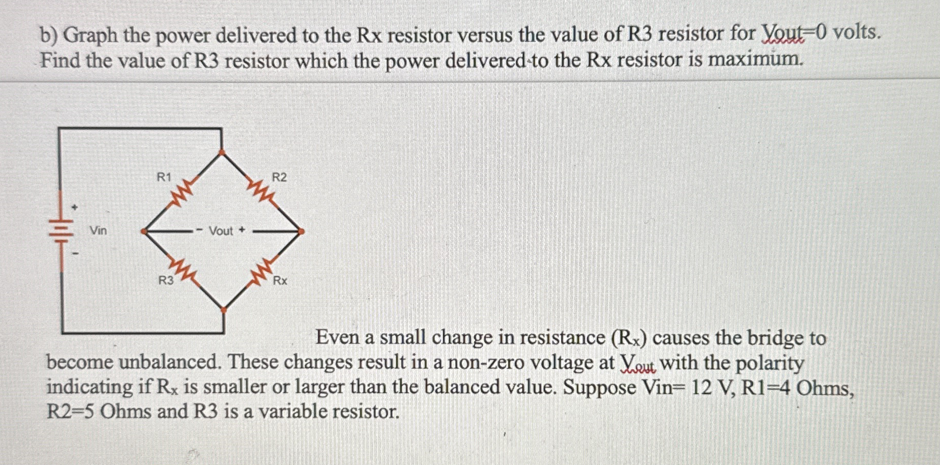 b ) Graph the power delivered to the Rx resistor