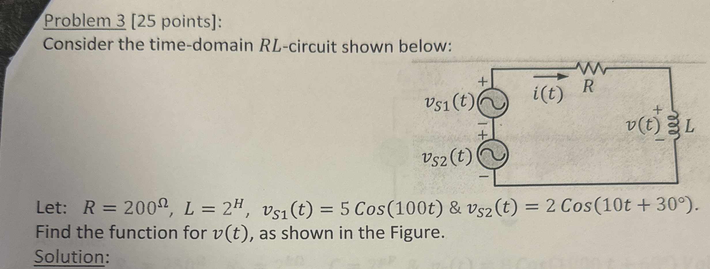 Problem 3 [ 2 5 points ] : Consider the time -