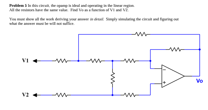 Problem 5 In this circuit, the opamp is ideal and