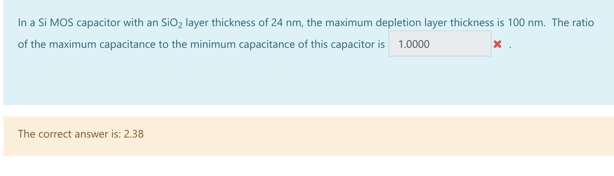 In a Si MOS capacitor with an \ ( \ mathrm { SiO