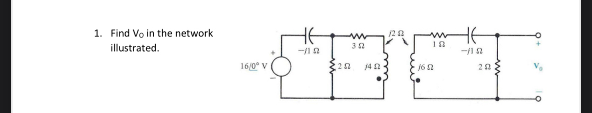 Find V O in the network illustrated.Show all work