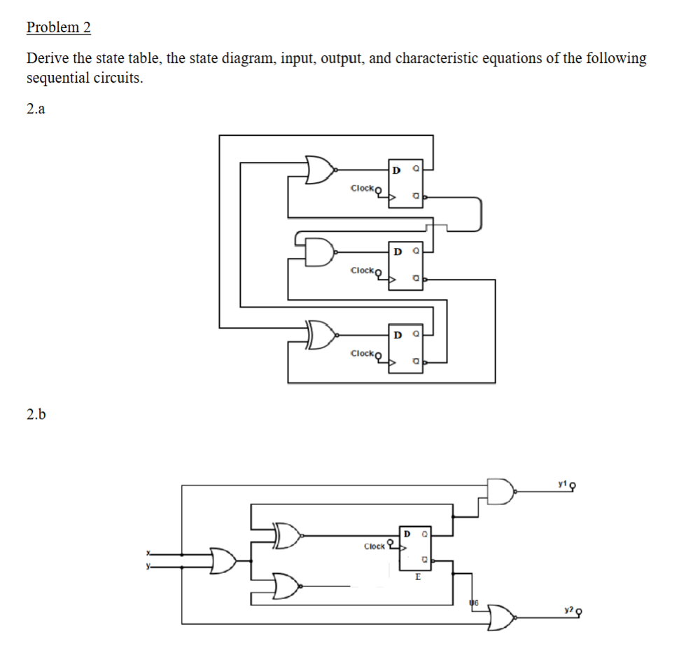 Problem 2 Derive the state table, the state
