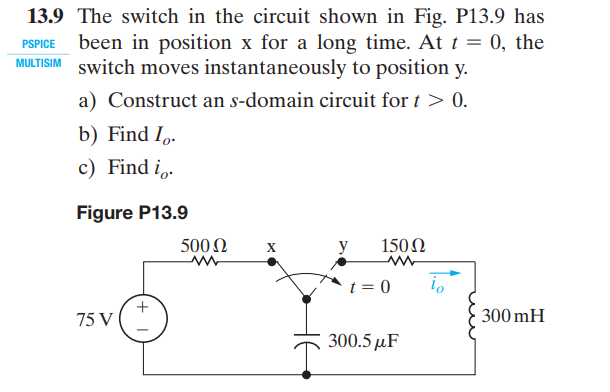 Q . The switch in the circuit shown in Fig. P 1 3