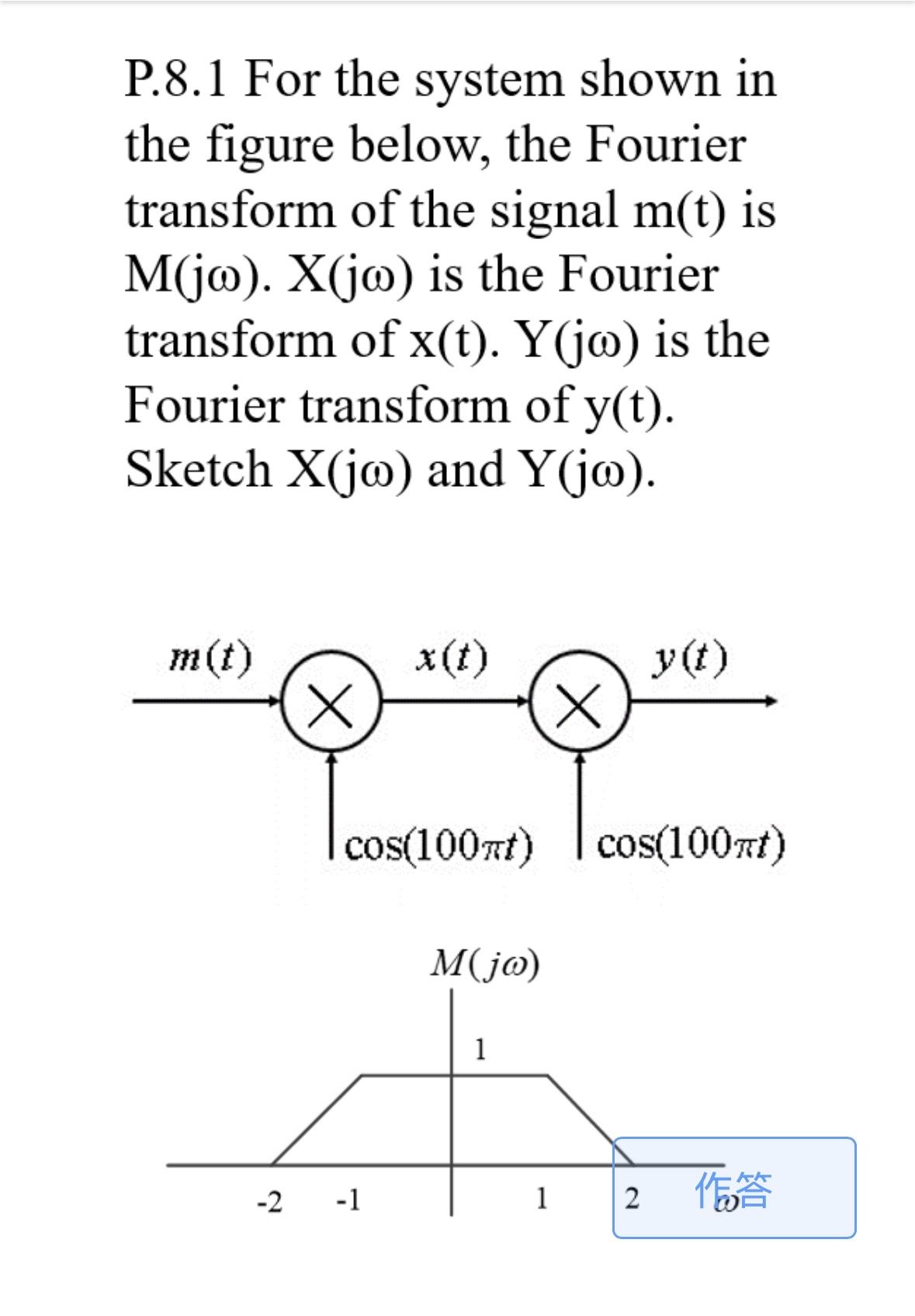 P . 8 . 1 For the system shown in the figure