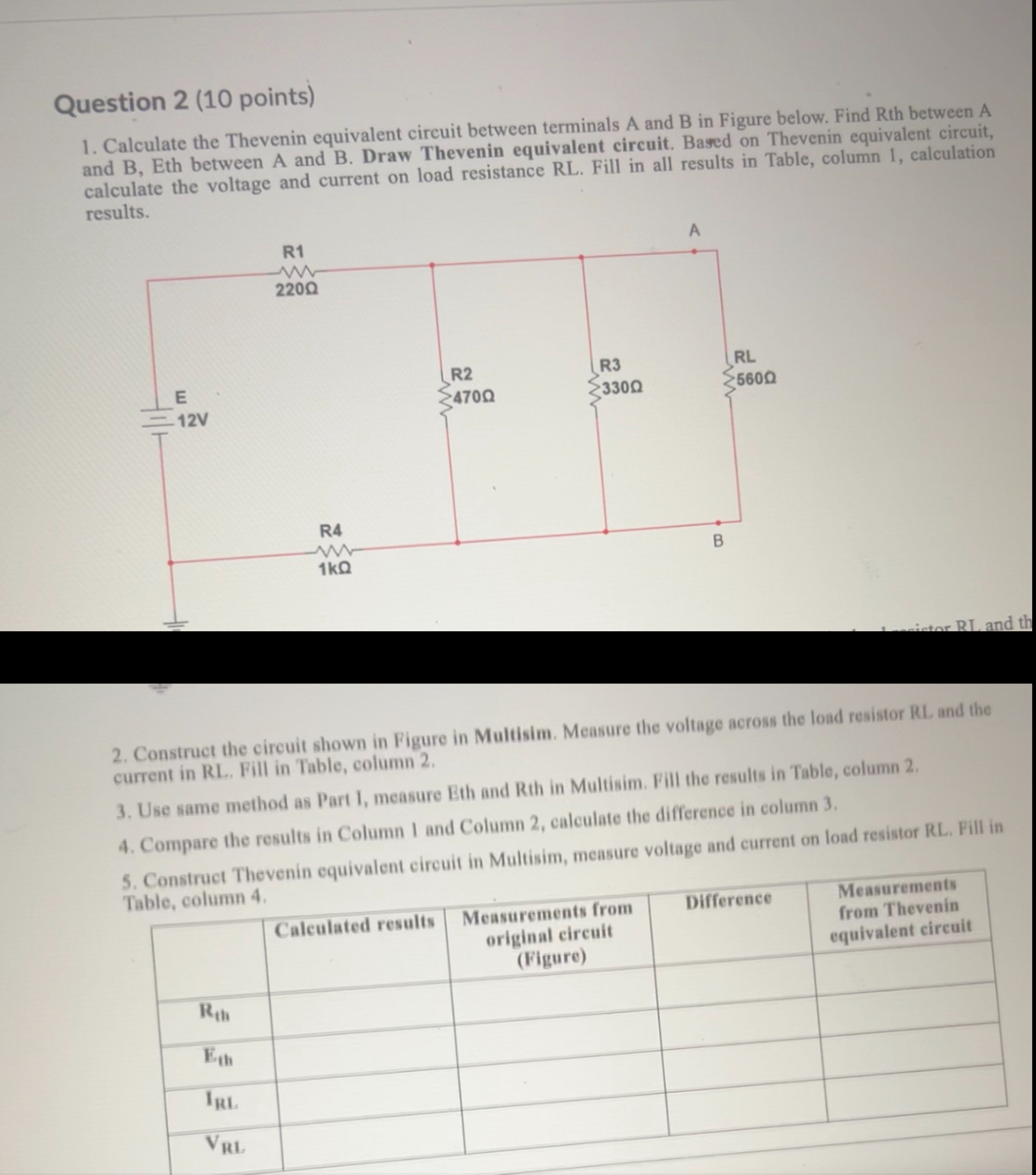 Question 2 ( 1 0 points ) Calculate the Thevenin