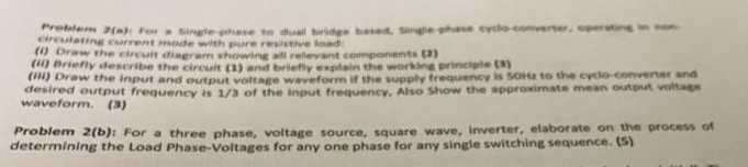 Problem 2 ( a ) For single phase to dual bridge
